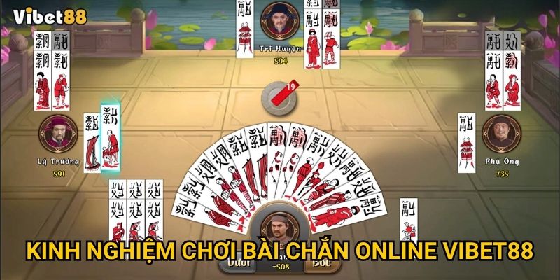 Kinh nghiệm chơi bài chắn online Vibet88