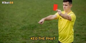 Kèo thẻ phạt Vibet88 – Có nên đầu tư vào loại kèo đặc biệt này?