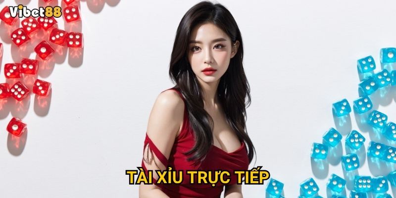 Tài xỉu trực tiếp tại Vibet88 có thực sự kịch tính như bạn nghĩ?