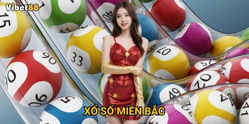Xổ số miền Bắc Vibet88 có gì hấp dẫn khiến người chơi không thể bỏ qua?